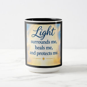 Licht umgibt mich, heilt mich und schützt mich. zweifarbige tasse