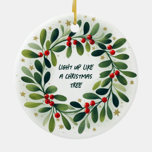 Licht wie ein Weihnachtsbaum Keramik Ornament (Hinten)