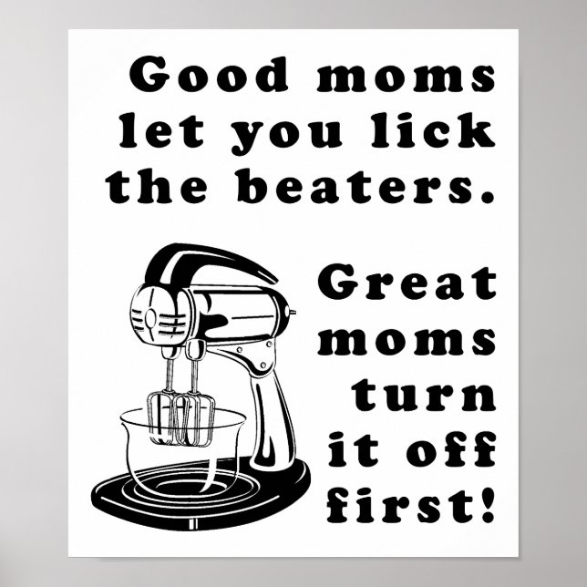 Lick the Beaters Funny Mama Mutterposter-Zeichen Poster (Vorne)