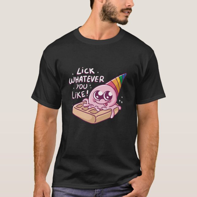 Lick, was du magst Eis Waffelkegel T-Shirt (Vorderseite)