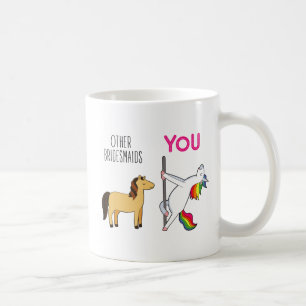 Licorne Demoiselle d'Honneur Mariage Drôle Tasse Q