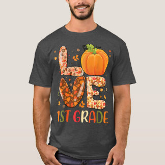 Liebe 1. Klasse glücklich Herbst Herbsttagung Lehr T-Shirt