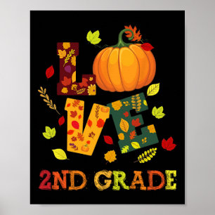 Liebe 2. Klasse glücklich Herbst Y'alle Herbstlehr Poster