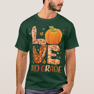 Liebe 3. Klasse glücklich Herbst Herbstunterricht T-Shirt
