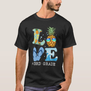 Liebe 3. Klasse T-Shirt Ananas Lehrer Sommer zurü
