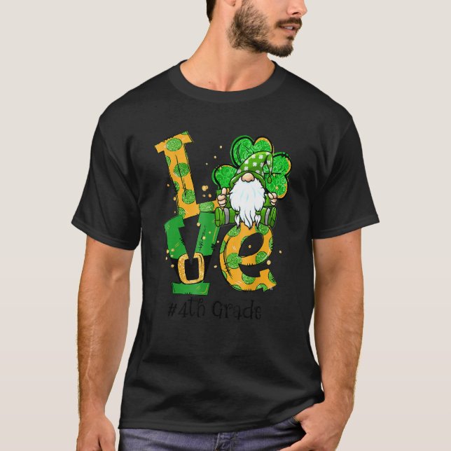 Liebe 4. Grade Gnome Lucky Kleeblatt St Patrick's  T-Shirt (Vorderseite)