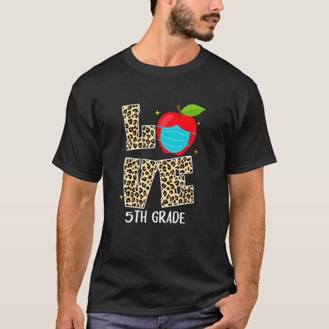 Liebe 5th Grade Leopard Quarantine Teachers S T-Shirt (Vorderseite)