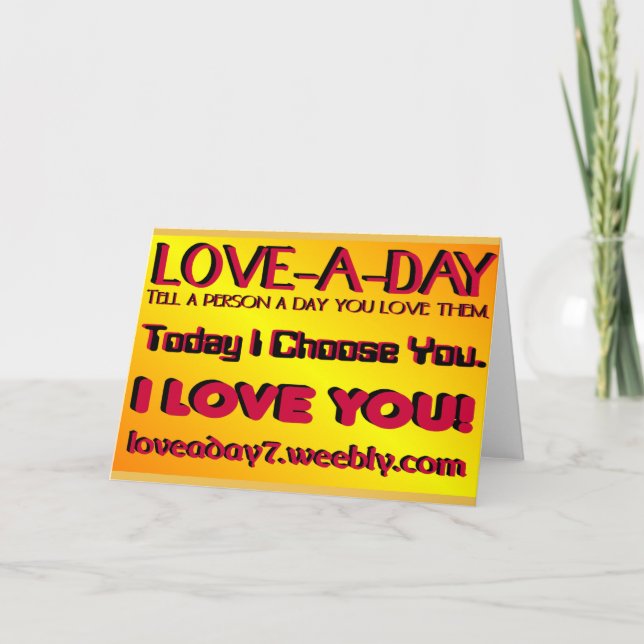 Liebe A Day Grußkarte Karte (Vorderseite)