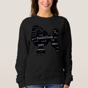 Liebe A Standard Poodle Sweatshirt