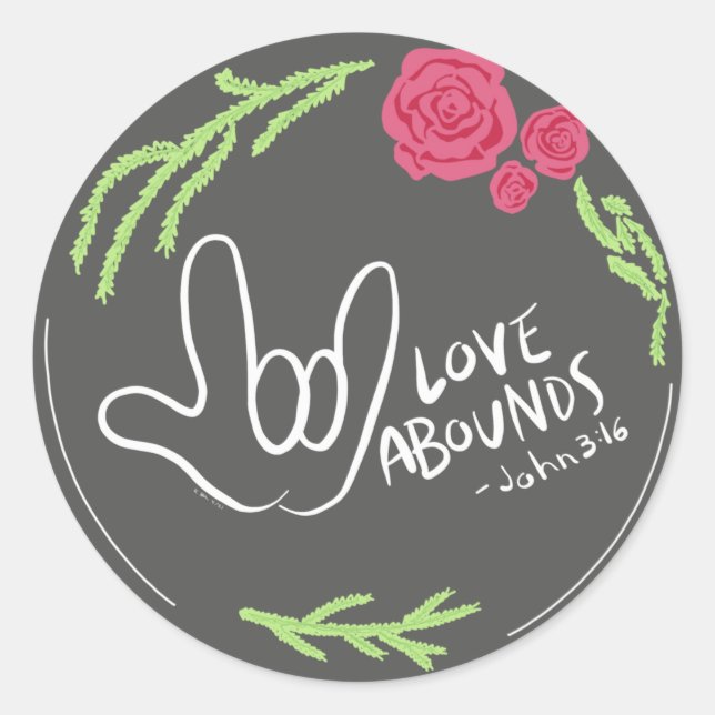 Liebe Abounds Floral ASL Aufkleber (Vorderseite)