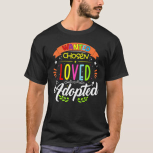 Liebe Adoptiert Adoptive Adoption T-Shirt