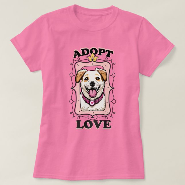Liebe adoptiert (Hund Adoptiert) T-Shirt (Design vorne)