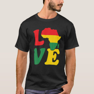 Liebe Africa Flag Proud African Pride Map BHM T-Shirt