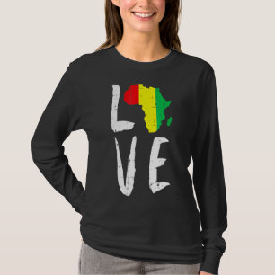Liebe Afrika Schwarze Geschichte Monat Afrikanisch T-Shirt