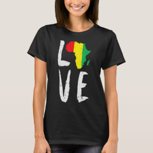 Liebe Afrika Schwarze Geschichte Monat Afrikanisch T-Shirt