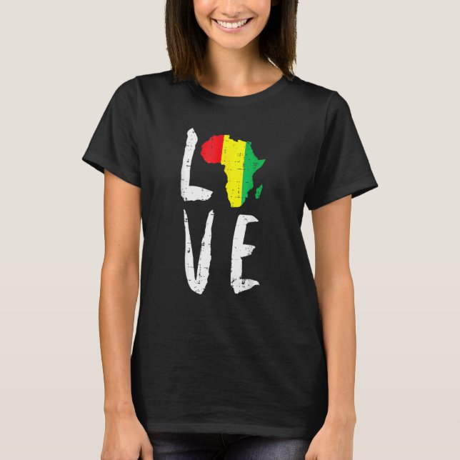 Liebe Afrika Schwarze Geschichte Monat Afrikanisch T-Shirt (Vorderseite)