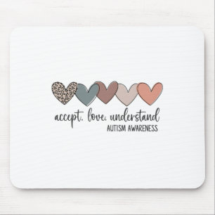 Liebe akzeptieren Verständnis von Autismus Mousepad