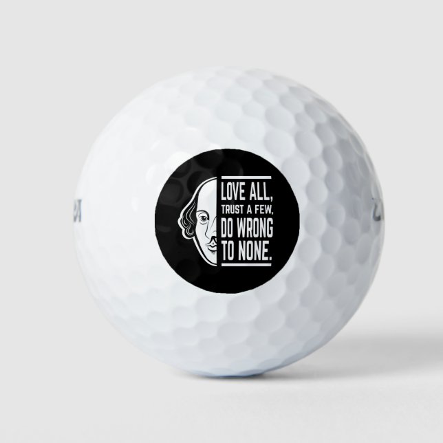 Liebe alle vertrauen ein paar Shakespeare Zitat Th Golfball (Vorderseite)
