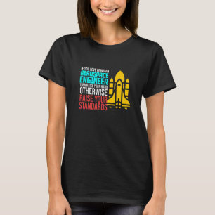 Liebe als Luftfahrtingenieur für Raketentechnik G T-Shirt
