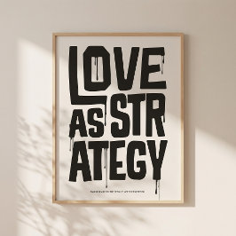 Liebe als Strategie - Typografie Druck | Wandkunst Poster