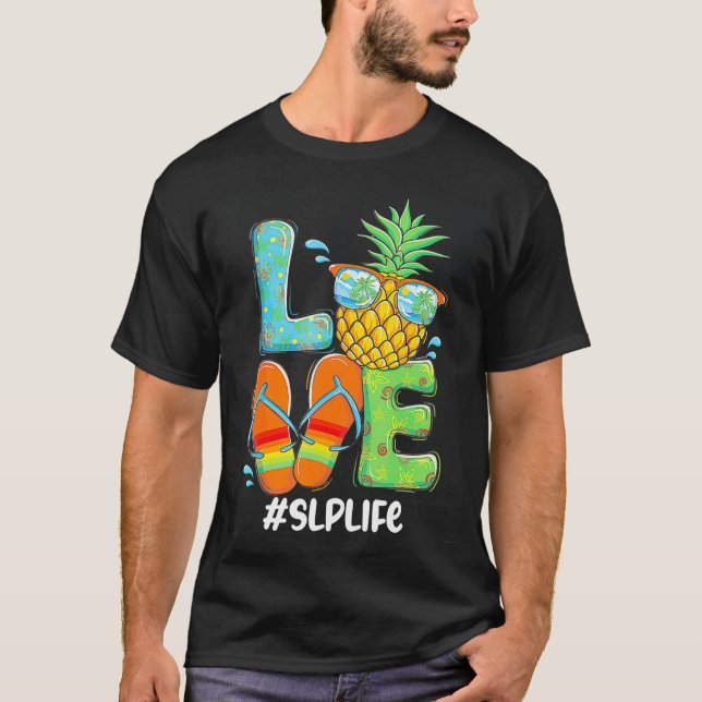 Liebe Ananas Summer Speech Language Pathologe  T-Shirt (Vorderseite)