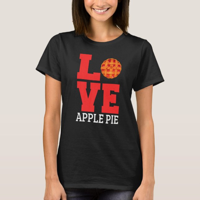 Liebe Apple Pie T-Shirt (Vorderseite)