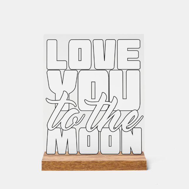 Liebe auf den Mond Acrylschild (Vorderseite)