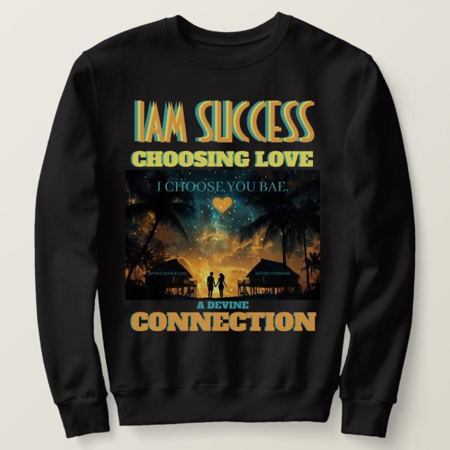 LIEBE AUSWÄHLEN SWEATSHIRT (Design vorne)