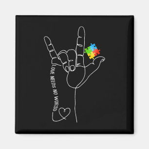 Liebe Autismus Sensibilisierungsmonat braucht kein Magnet