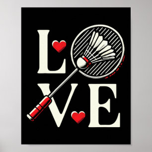 Liebe Badminton Player Heart Racket Shuttle Poster