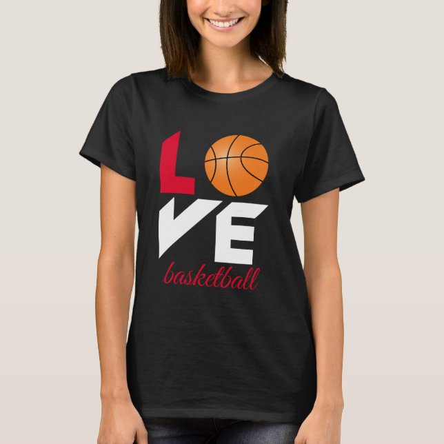 Liebe Basketball T-Shirt (Vorderseite)