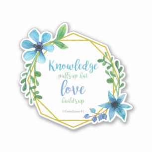 Liebe baut Blume für Bibelverse-Zitate auf Aufkleber