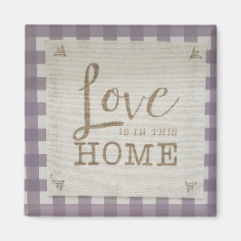 Liebe befindet sich in dieser Zuhause Magnet