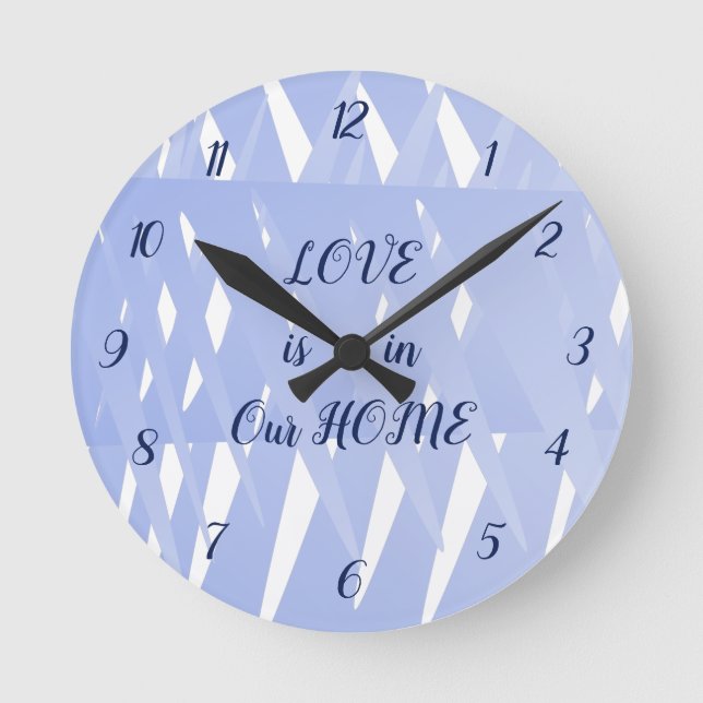 Liebe befindet sich in unserer Zuhause Blue Geomet Runde Wanduhr (Vorderseite)