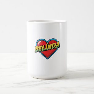 Liebe Belinda Kaffeetasse