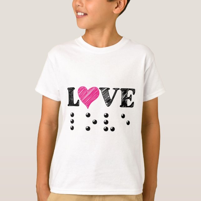 Liebe Blind Braille T-Shirt (Vorderseite)