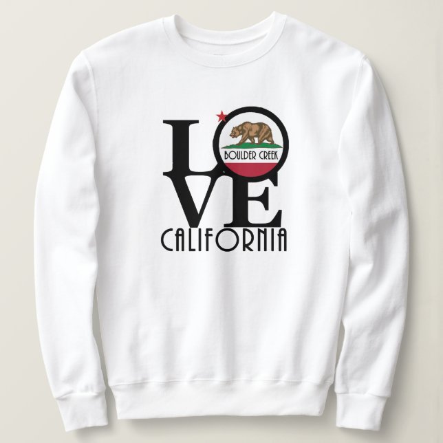 LIEBE Boulder Creek California (Frontabdruck) Sweatshirt (Design vorne)