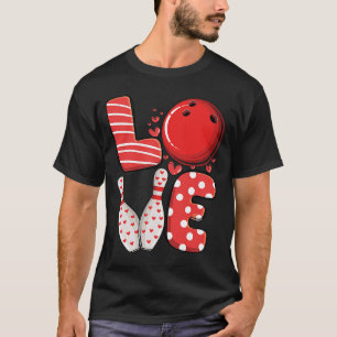 Liebe Bowling Ball & Buttone Gruppe, die Valentine T-Shirt