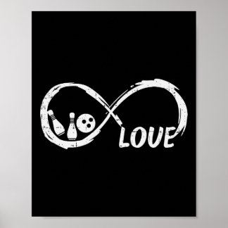Liebe Bowling Infinity Bowler Women Girls Boys Kin Poster