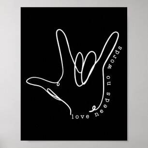Liebe braucht kein Wort Asl Autismus-Bewusstsein S Poster