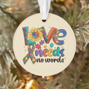 Liebe braucht keine Worte - Autismus Bewusstsein S Ornament
