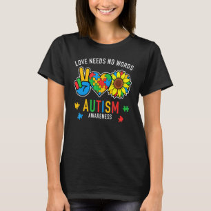 Liebe braucht keine Worte Autismus Bewusstsein Son T-Shirt