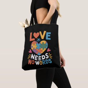 Liebe braucht keine Worte Autismus-Bewusstsein Tasche