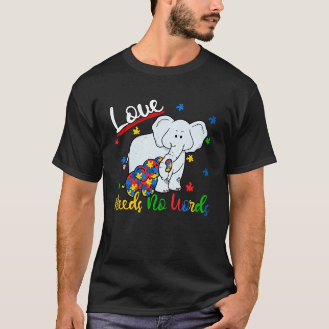 Liebe braucht keine Worte Elefanten Unterstützung  T-Shirt (Vorderseite)