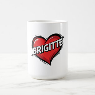 Liebe Brigitte Kaffeetasse