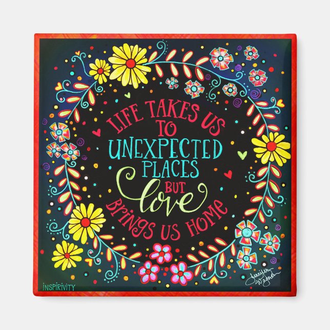 Liebe bringt uns Zuhause floral Trendy Inspiration Magnet (Vorne)
