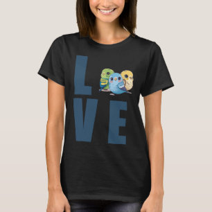 Liebe Budgie Mama Budgerigar Parakeet Bird 25 T-Shirt