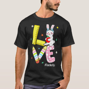 Liebe Bunny Teacher Life Osterlehrer Preschool T-Shirt