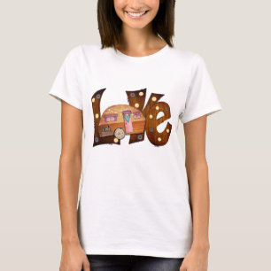 Liebe Camping Hübsch T-Shirt