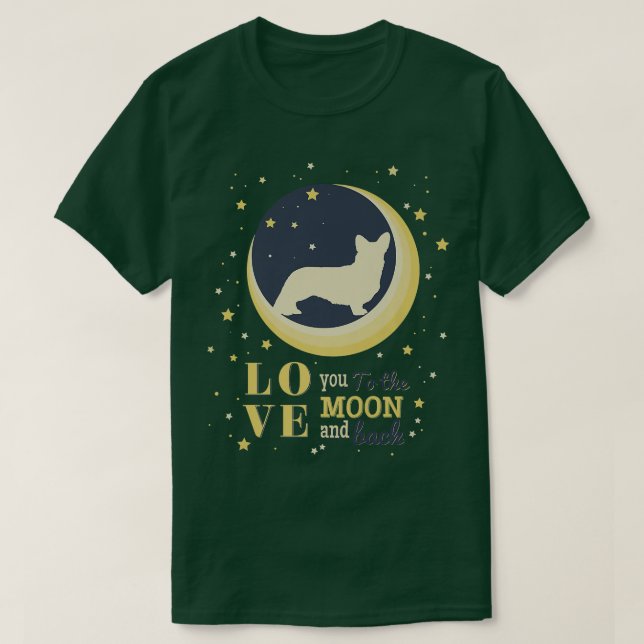 Liebe Cardigan Welsh Corgi zum Mond  T-Shirt (Design vorne)